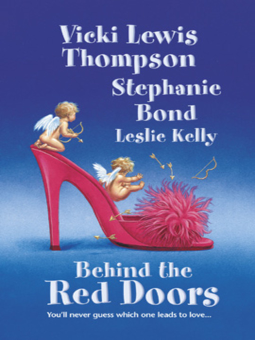 Title details for Behind the Red Doors by Vicki Lewis Thompson - Available